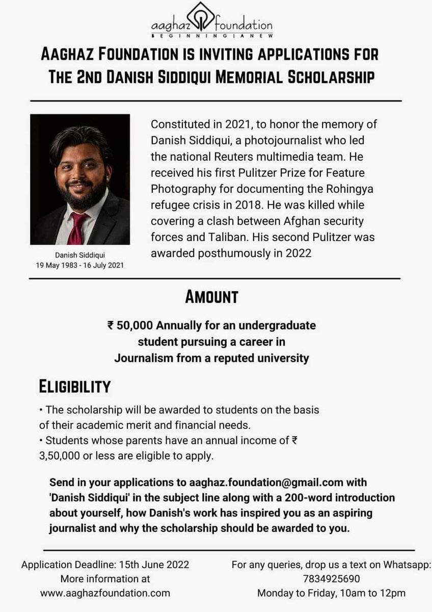 Applications open for the  2nd Danish Siddiqui Memorial Scholarship for an undergraduate student pursuing a career in journalism from a reputed university.