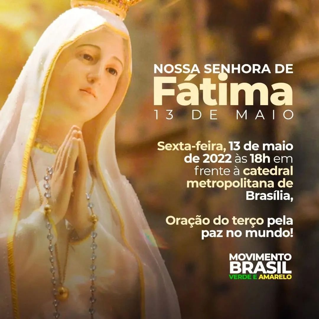 MBVAOFICIAL's tweet photo. Façam o mesmo em suas cidades e casas, às 18h deem início a oração do terço pedindo a intervenção de Nossa Senhora de Fátima para por fim à guerra!

@movimentobrasilverdeeamarelofc 
#movimentobrasilverdeeamarelo 
#brasilverdeeamarelosc 
#nossasenhoradefatima
@jefersonrocha793 https://t.co/CjtCod20vF