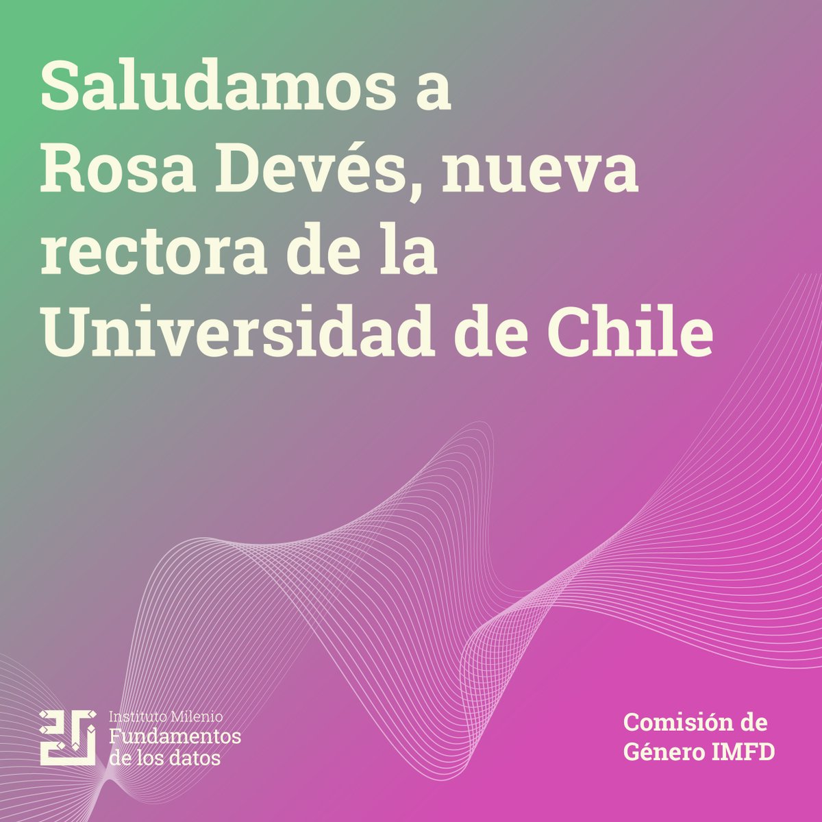 Desde #IMFD, saludamos a <a href="/RosaDeves/">Rosa Devés</a>, nueva rectora de la <a href="/uchile/">Universidad de Chile</a> para el período 22-26 y primera mujer que ostenta este importante cargo. Como Comisión de Género IMFD, esperamos que este sea un impulso que se expanda a todas las áreas de la academia, avanzando hacia la igualdad♀️