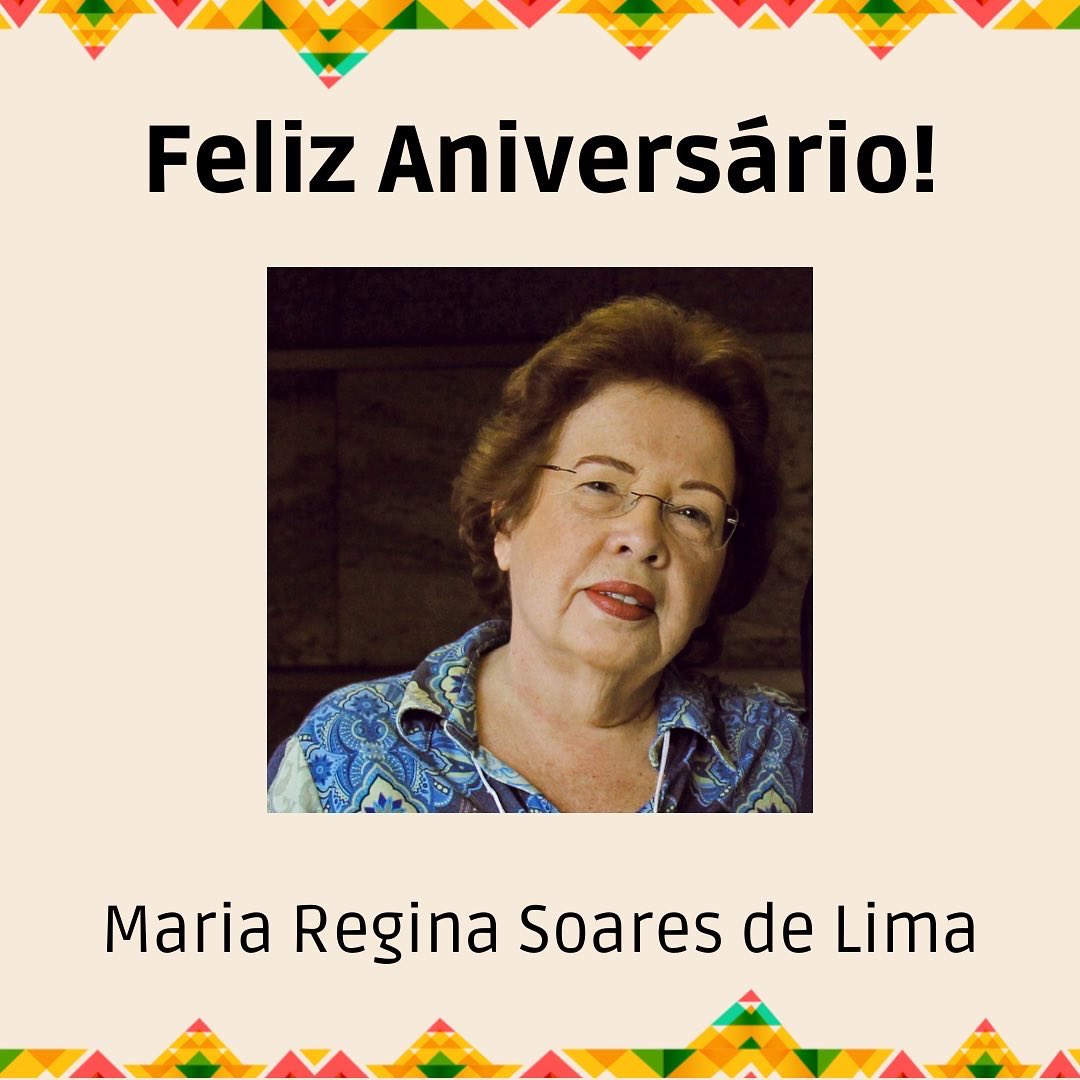 opsulamericano's tweet photo. 🎉 Hoje celebramos o aniversário da professora Maria Regina Soares de Lima, fundadora e coordenadora do OPSA! https://t.co/XL2UefQAIP