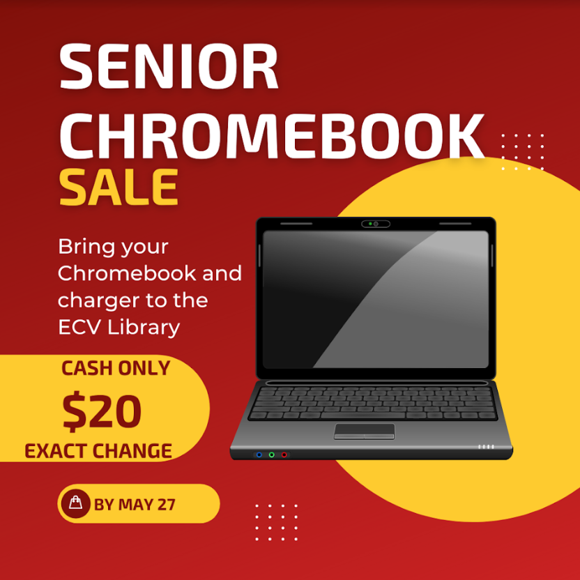 ECVHS's tweet photo. Seniors: Bring $20 cash to the ECV Library and that Chromebook you've come to know and love can be YOURS! #chromebook #classof2022 #seniors #ecvhs https://t.co/Ok3zlU4eE0
