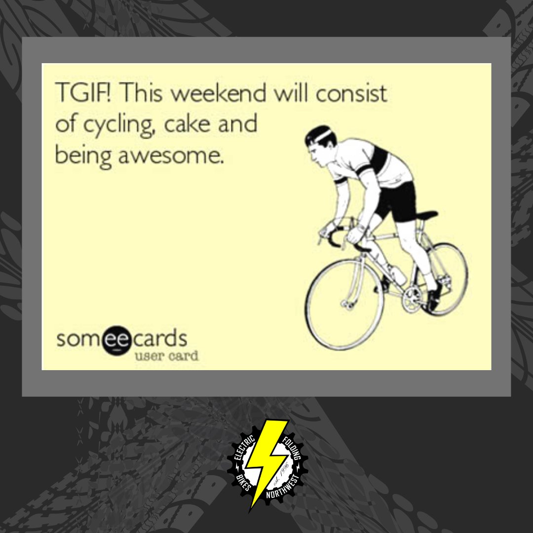 ElectricBikesNW's tweet photo. Have a great weekend! #bikeshop #cycling #electricbike #foldingbike #ebike #biking #bikehumor #bikejoke #goforaride https://t.co/EDlDUJ76R3