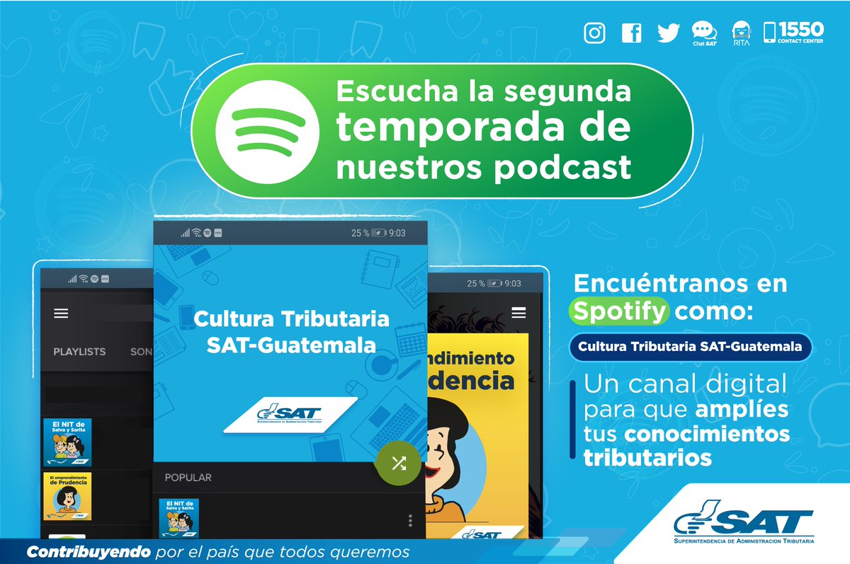 SATGT's tweet photo. Escucha nuestros podcasts en Spotify y aprende todo sobre el pago de tus impuestos. Búscanos como Cultura Tributaria SAT Guatemala. https://t.co/hCxfu8F33v