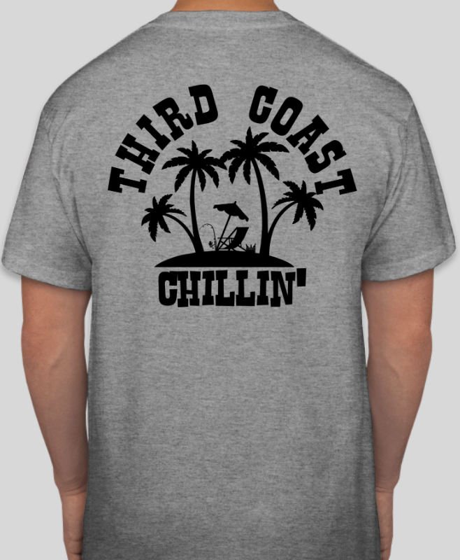 ChillinThird's tweet image. All T-Shirts on sale now!!  $10!!!  Visit our website thirdcoastchillin.net