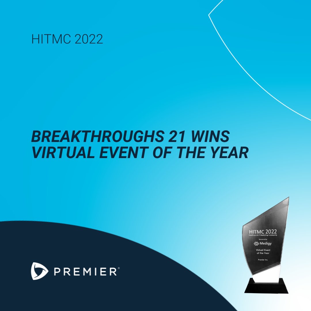 PremierHA's tweet image. We are excited to announce that #Breakthroughs21 won Virtual Event of the Year at @HITMarketingPR's #HITMC2022. While it can be a challenge to create an authentic and engaging virtual event, we are honored that our attendees found value in our event.