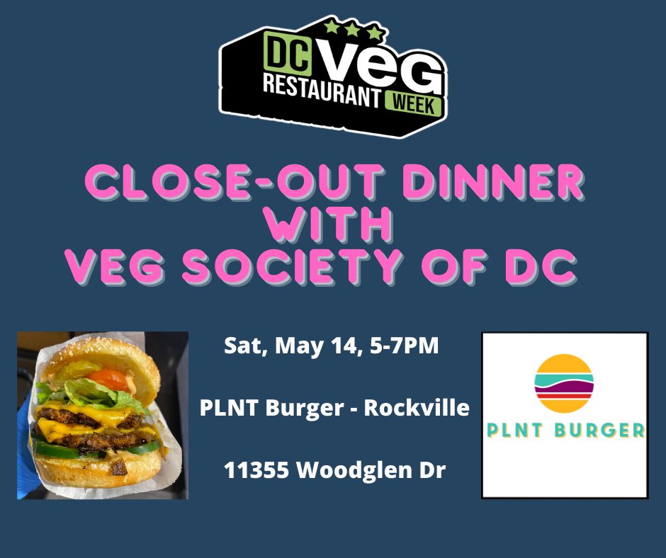 DCvegweek's tweet photo. Tomorrow is the last day of #DCvegweek. Join us in a hangout with @VSDC at @PLNTBurger.
https://t.co/OzmCK7MbAB https://t.co/ESZC324D7I