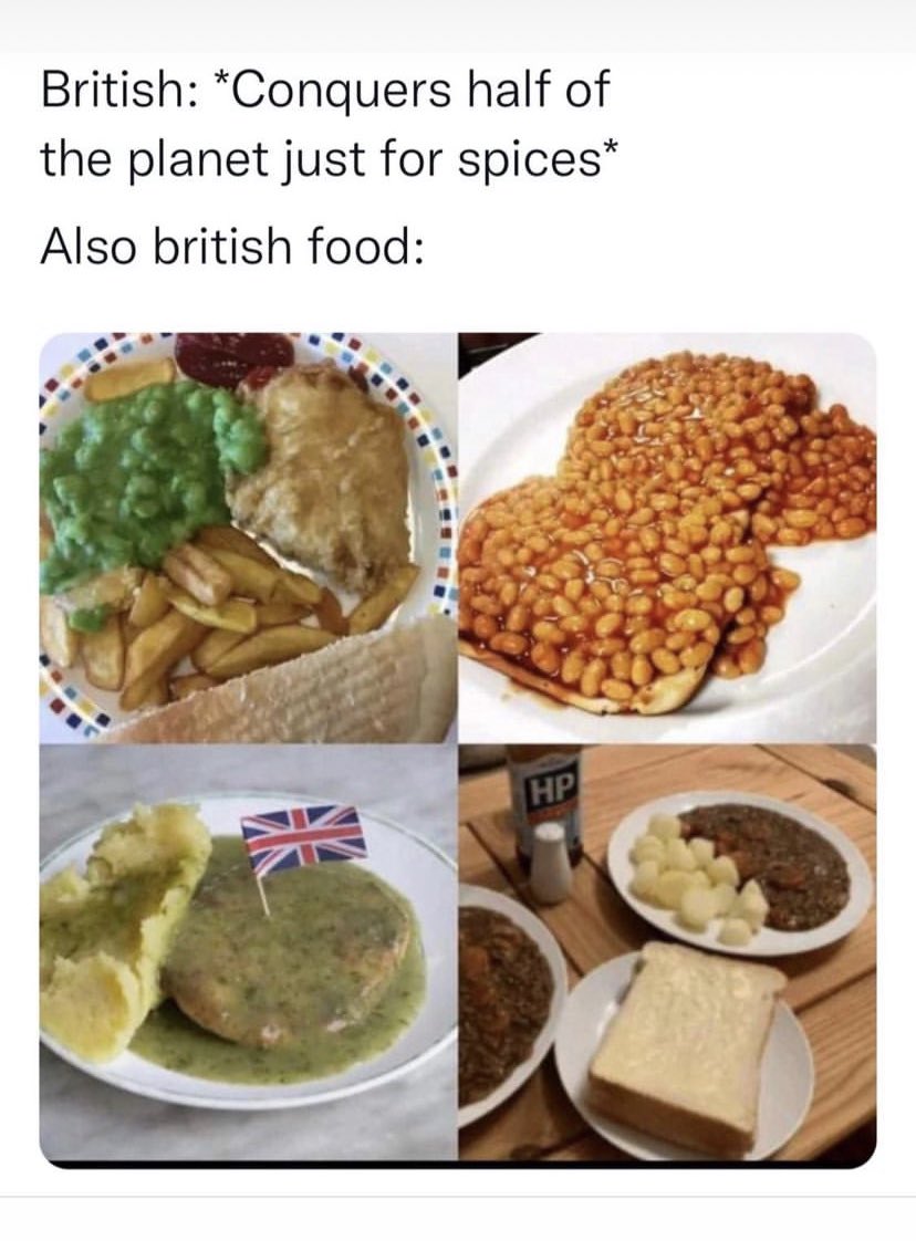 FckFloki's tweet photo. @GordonRamsay British colonization led to Heinz beans. https://t.co/6w0rgBQw0p