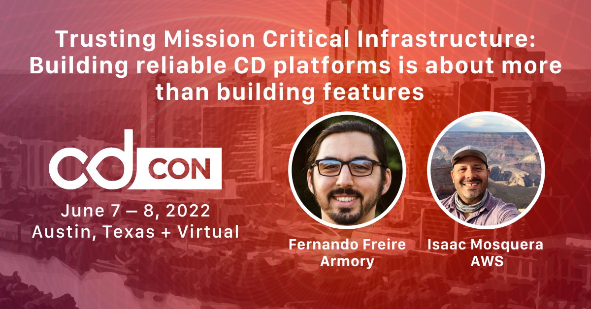 #cdCon Talk: June 7 at 9:00 am

Trusting Mission Critical Infrastructure: Building reliable CD platforms is about more than building features - <a href="/dogonthehorizon/">Fernando Freire</a>, <a href="/CloudArmory/">Armory</a> &amp; <a href="/imosquera/">Isaac Is Laughing</a> <a href="/AWSOpen/">AWS Open Source</a>

Details: hubs.la/Q01bdMlL0