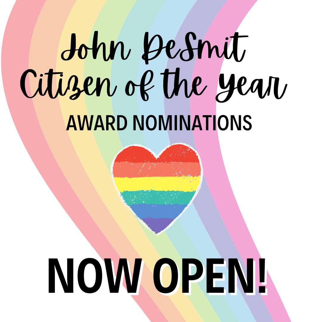We are now accepting nominations for the John DeSmit Citizen of the Year award. This award is presented to a person who has contributed freely to making the local gender and sexually diverse community a better place to live. Nominations are open until July 1st! Link in Bio