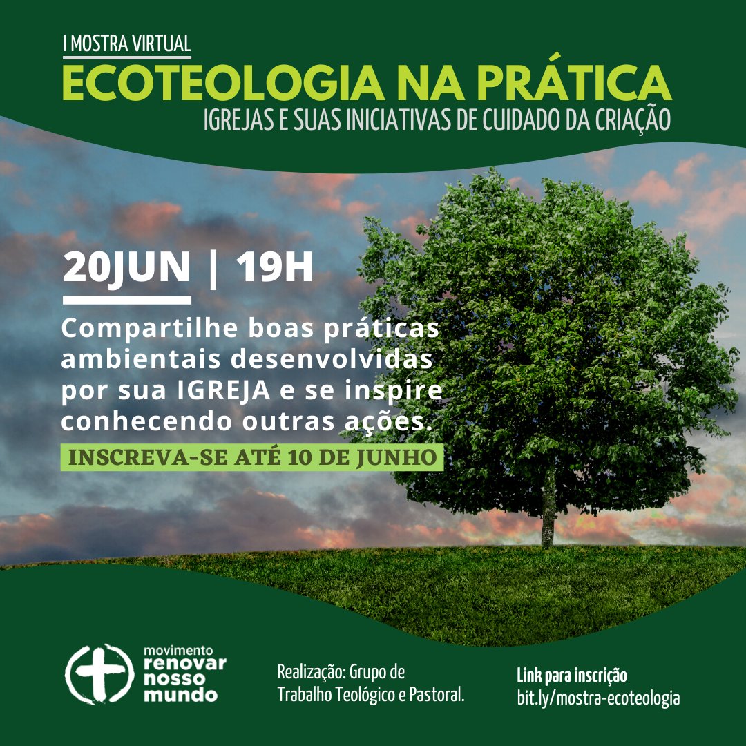 RNMBrasil's tweet photo. #EventoRNM JUNHO VERDE chegando e temos o evento acima para você e sua igreja participar. Se sua igreja está envolvida com o cuidado da criação, inscreva-se na Mostra e venha contar para nós o que ela tem feito. #meioambiente #junhoverde #igrejas #mudançadehábito #mostravirtual https://t.co/5IcgCVIxpc
