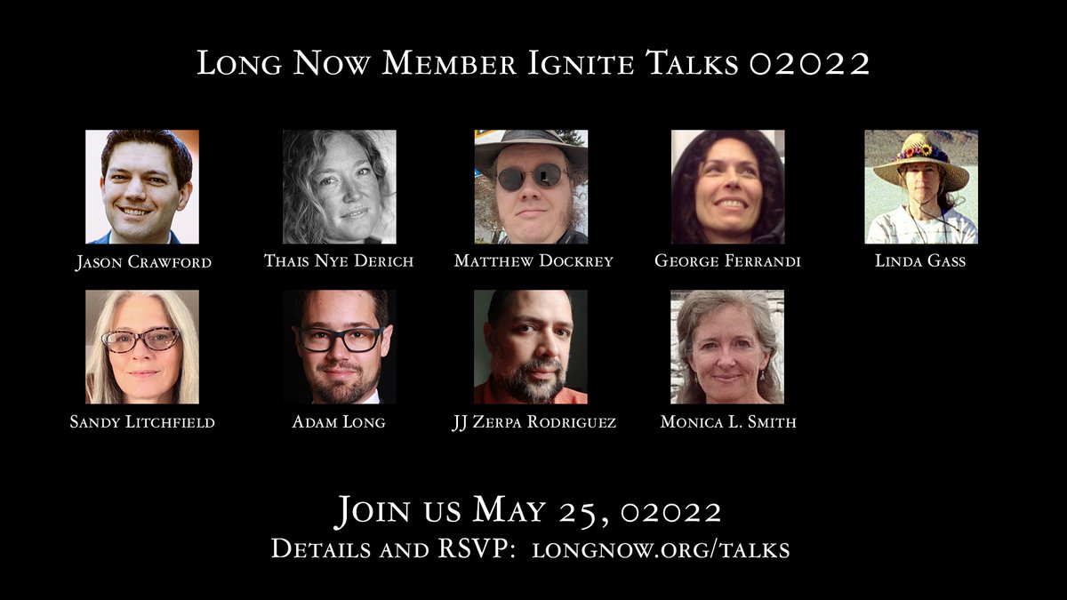 longnow's tweet photo. Join us online on May 25, 02022 at 5 PM Pacific for a series of @ignitetalks from Long Now members, featuring surprising and thought-provoking ideas on everything from art to scientific revolutions to ancient volcanoes.

More details here: https://t.co/J9IhAZEUVG https://t.co/leVVKUfv62