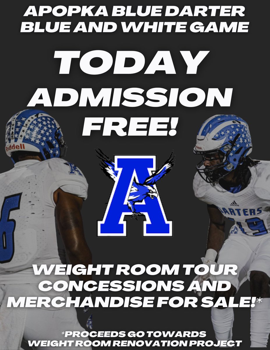 ApopkaFootball's tweet photo. Community, Family and Friends, Come join us today for the Blue and White Game! Admission is FREE!!!! Incoming Freshman come have a first look at your future home here at APK! 

6pm at Roger Williams Stadium (Apopka High School) 

#hokahey #godarters #darterstandard https://t.co/cnHVN8Oo2R