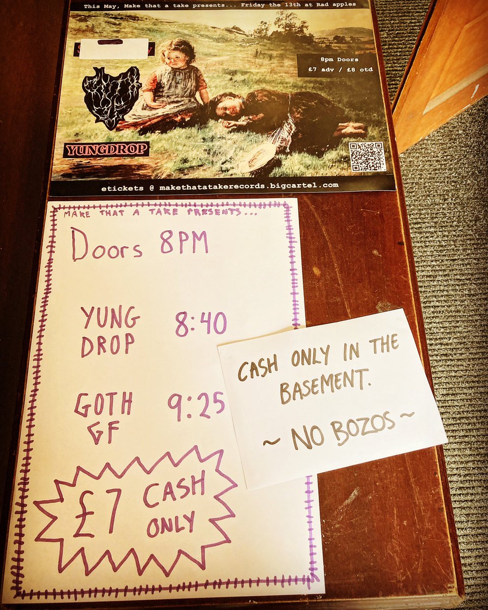 makethatatake's tweet photo. 🚨ONWARDS💩
Sadly, plague strikes again & @seasstarry are OUT. However, THE SHOW MUST GO ON. #YUNGDROP at 8.40, GOTH GF at 9.25.
We already charged £7. Be shite to ask for less, bills need paid & that. Got beef but wanna come? Pay what ye think is fair.
Hope y’all understand https://t.co/IR6cTyPnaZ