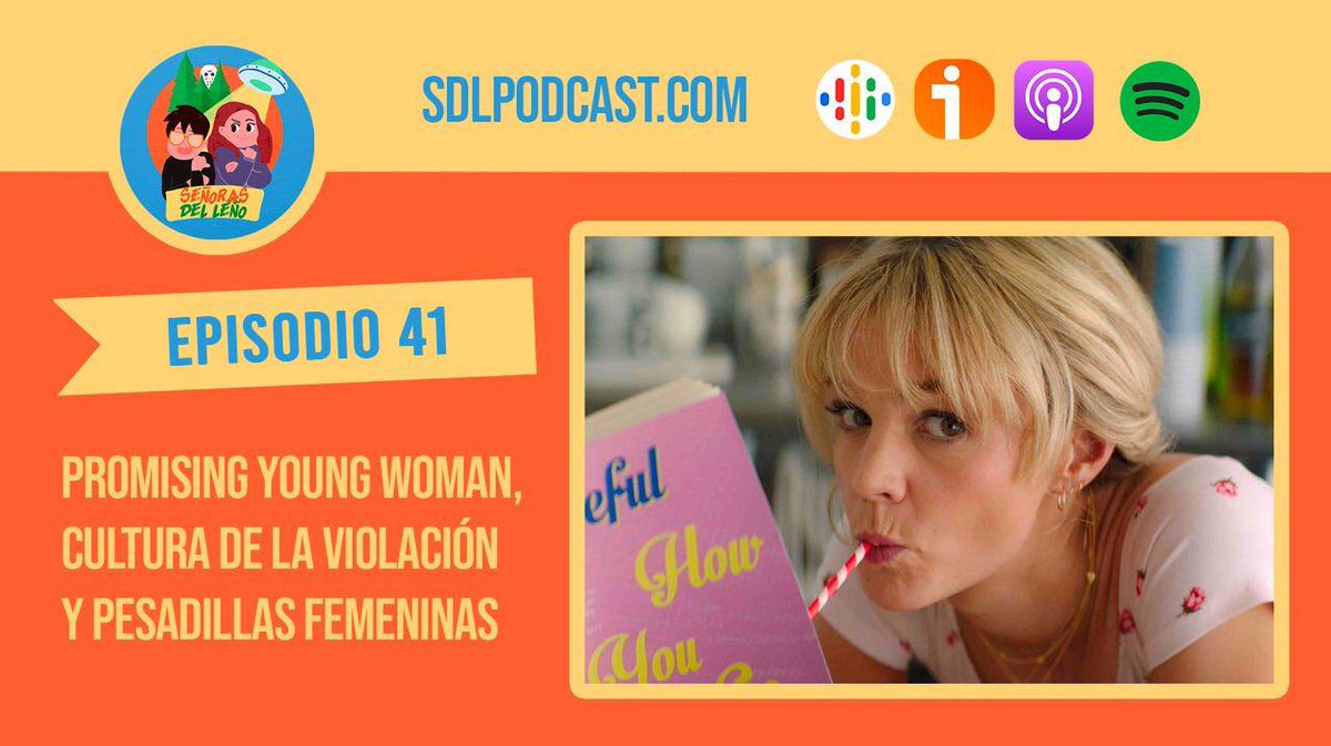 SDLPodcast's tweet photo. EPISODIO 41: PROMISING YOUNG WOMAN

iVoox: https://t.co/HMBcCkDXQ0

Spotify: https://t.co/kZ7emY7MeA

Apple podcasts: https://t.co/d6uyoNURnt https://t.co/GefOgfAldp