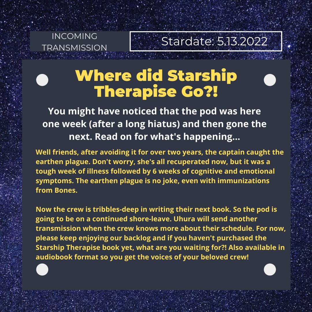 PodcastStarship's tweet photo. Wondering where the Starship Therapise podcast went? Check out this transmission! https://t.co/ENOTKUtvLF
