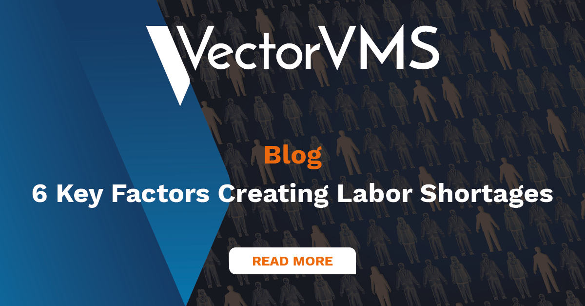 VectorVMS's tweet photo. It can be challenging to find the talent you need. In a recent webcast with @Human_Capital , @TaylorRamchand1  discussed the reasons for the current #laborshortage, and we captured it in our latest article. Read more. https://t.co/yanoR6Ohg4 #contingentworkforce #greatresignation https://t.co/Q5wsZj6M0U