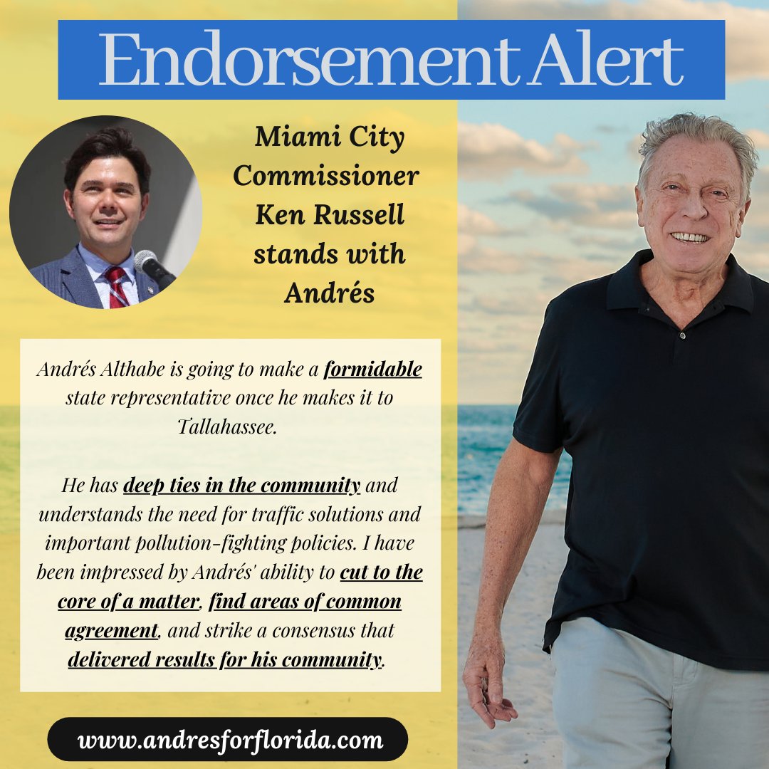 Andres4Florida's tweet photo. "Andrés Althabe is going to make a formidable state representative once he makes it to Tallahassee. He has deep ties in the community and understands the need for traffic solutions and important pollution-fighting policies." - Commissioner (and soon Congressman) @kenforflorida https://t.co/cU2UJGIH6K
