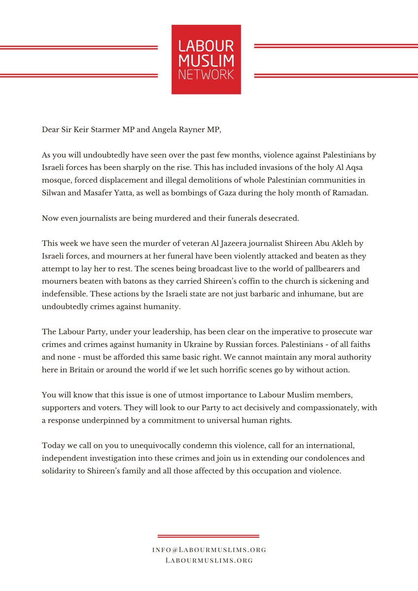 LabourMuslims's tweet photo. Today we have written to the Labour Party leader @Keir_Starmer and Deputy Leader @AngelaRayner following the murder of journalist Shireen Abu Akleh and the heinous attacks on mourners at her funeral.

Our letter to the leader and deputy leader in full ⬇️ https://t.co/h8iBUecx7l