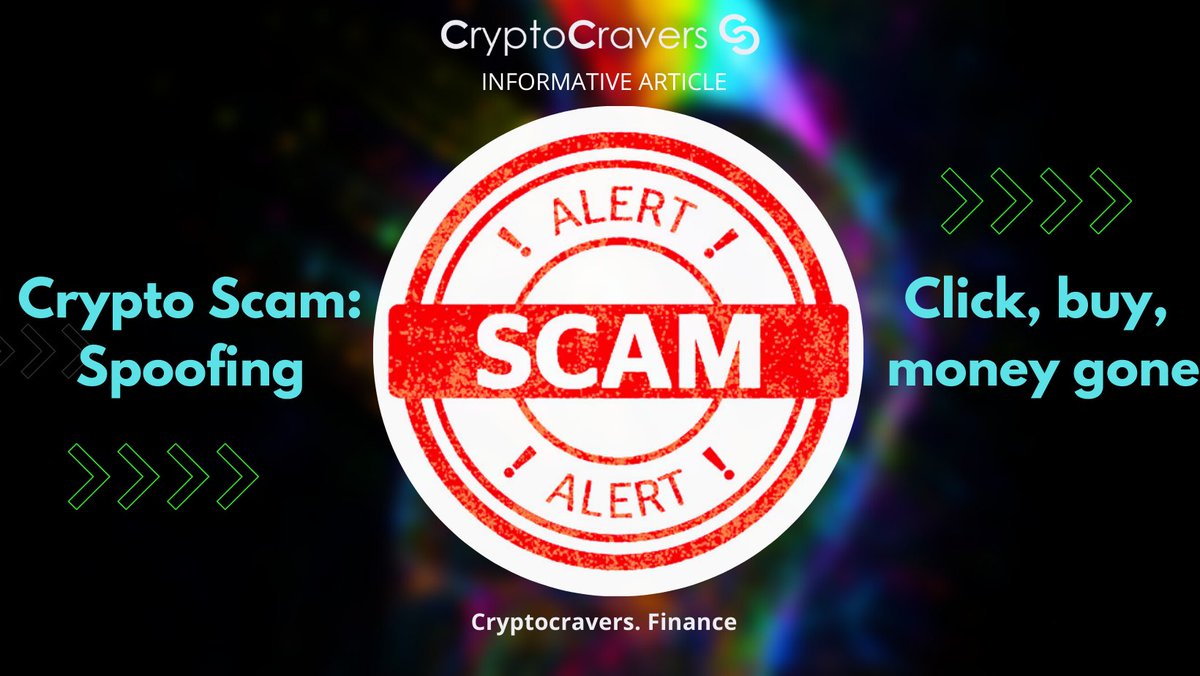 CryptoCravers's tweet photo. Have you ever been the victim of a spoofing scam?

Join the discussion at r/cryptocraversLLC

Follow @cryptocravers

#spoofing #scam #ethics #cryptocravers #crypto #cryptocurrency #cryptonews #ico #investing #defi #altcoin #altcoin https://t.co/qgOy4DfaGU