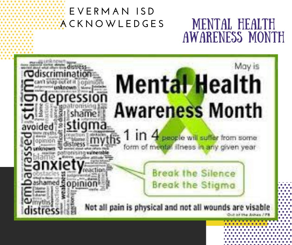 EvermanISD's tweet photo. May is Mental Health Awareness Month!!! #evermanstrong #movingbeyondlimits #mentalhealth https://t.co/zF4KEpkQm8