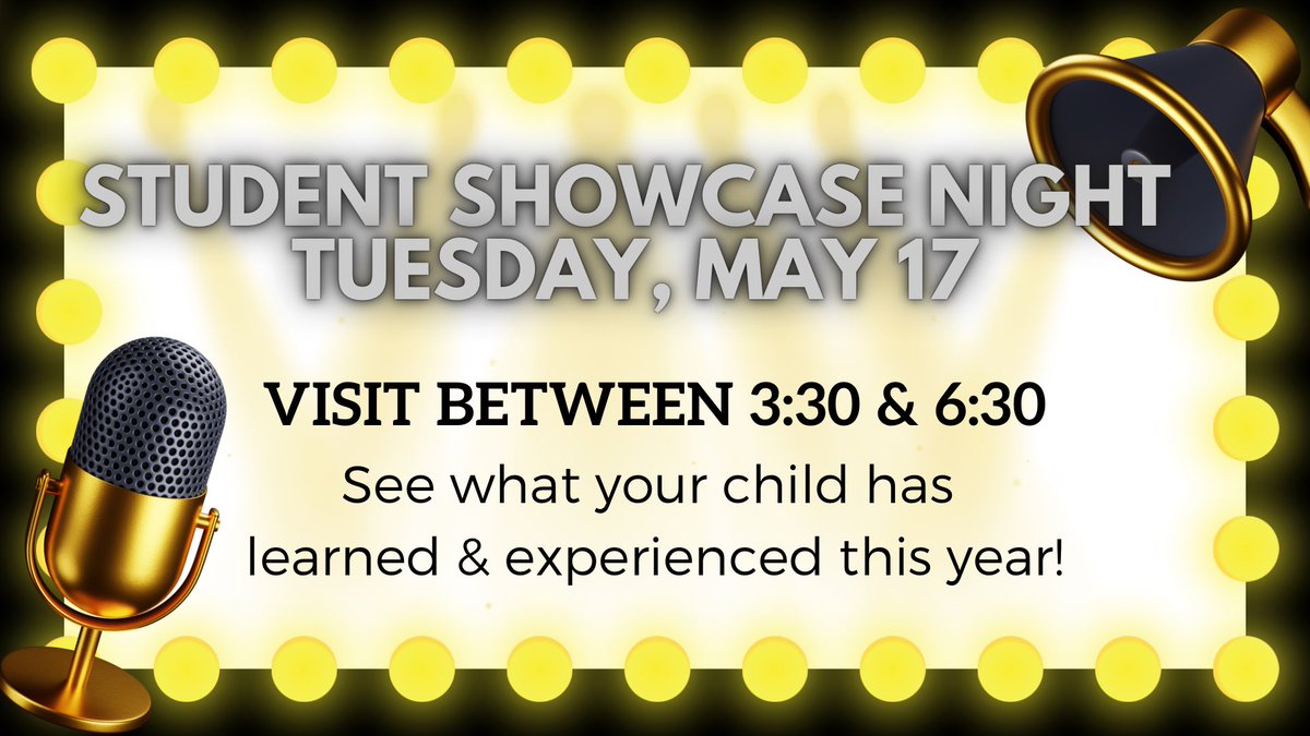 Don’t forget…Student Showcase Night is coming this Tuesday!