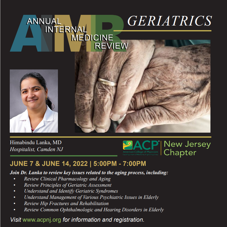 ACPNJ1's tweet photo. Registration is now open for the Internal Medicine Review on Geriatrics on June 7 &amp; 14, 2022! Click here to secure your spot: https://t.co/m7LzUhLggm https://t.co/02etL52TUW