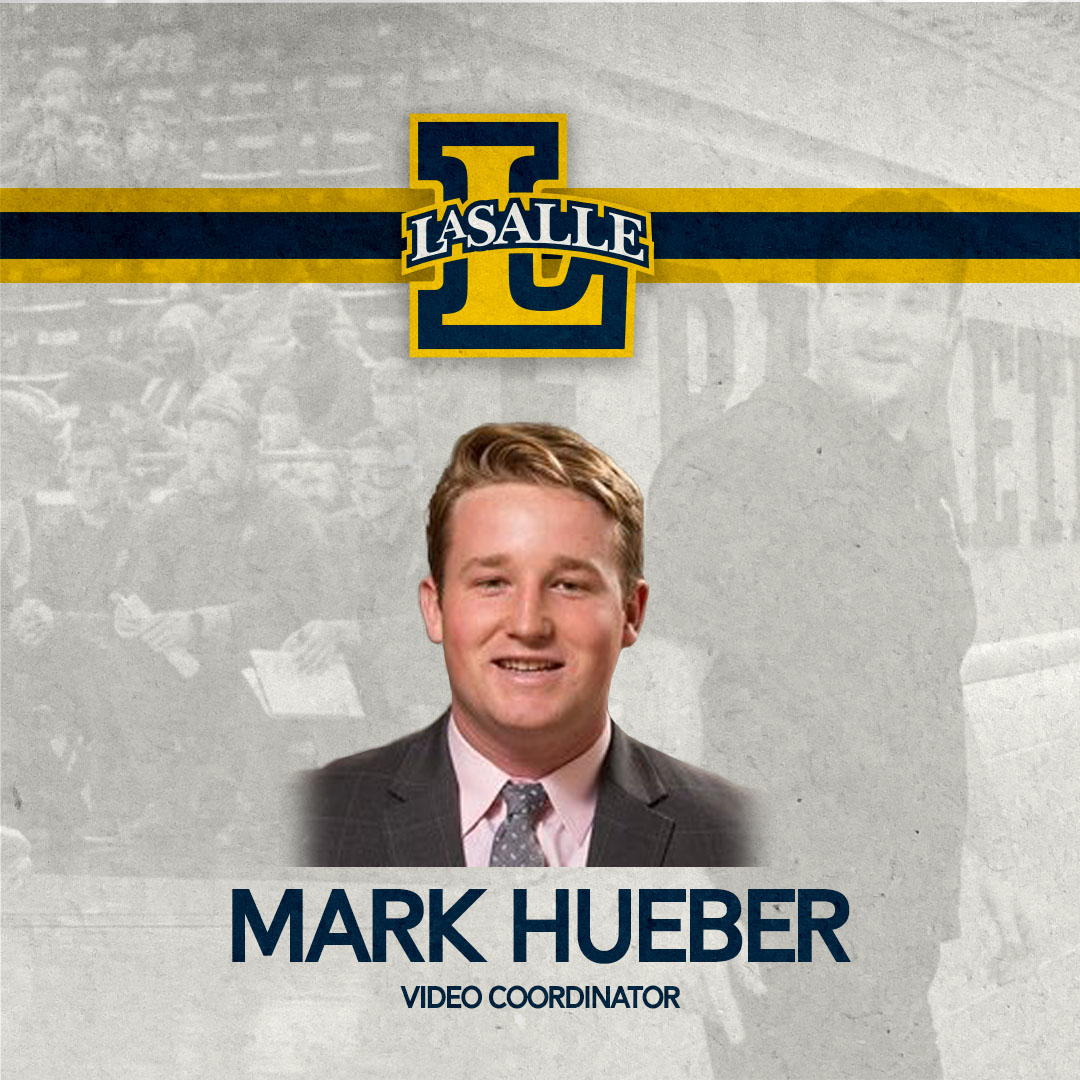 LaSalle_MBB's tweet photo. Pleased to announce the addition of Mark Hueber to our staff! Hueber returns to work with Coach Dunphy after making his start at Temple in 2016!

✍️: https://t.co/Y8HNra84zu https://t.co/1KJCLp41Rx
