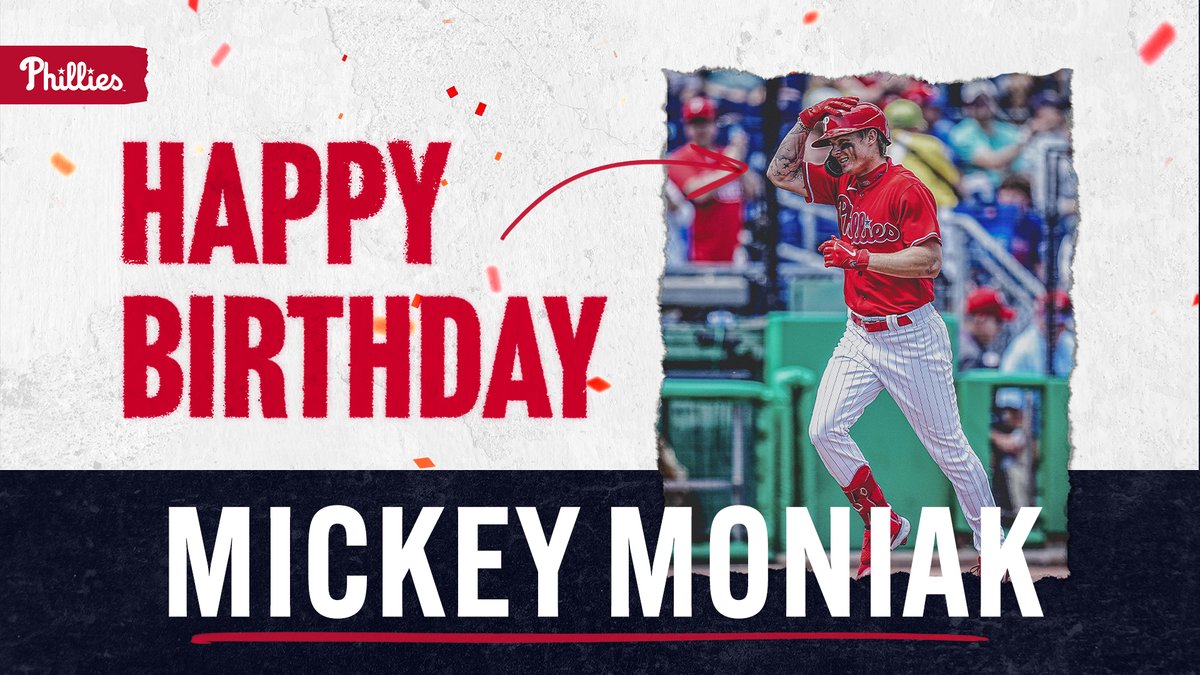 Phillies's tweet photo. Join us in wishing @MickeyMoniak a very happy birthday! 🎉 https://t.co/2TV0PWlsbc