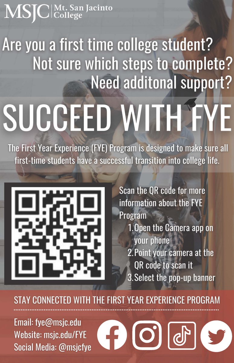 Learn more MSJC’s First Year Experience program at msjc.edu/fye or scan the QR code on this posting.