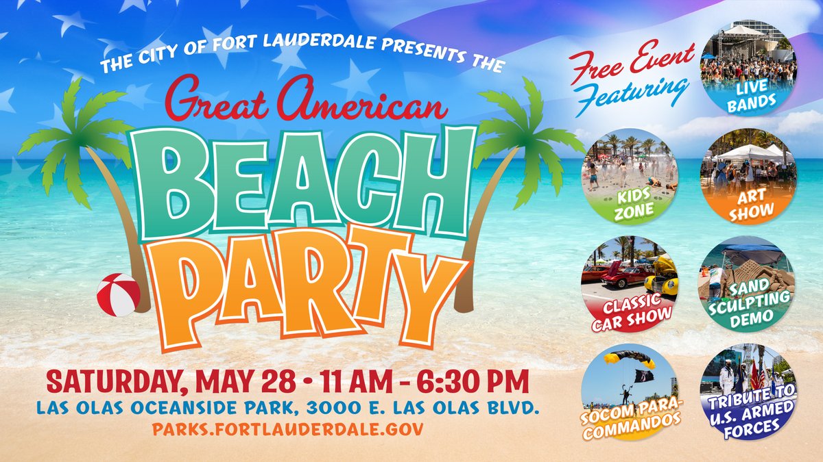 FTLCityNews's tweet photo. Are you joining us #MemorialDay weekend for the Great American Beach Party? 🏖️😎 Save the date & see you on the beach!
🗓️ Saturday, May 28
⌚ 11:00 am to 6:30 pm
📍 Las Olas Oceanside Park
More info at 🌐 https://t.co/kksGg642k8.
#GreatAmericanBeachParty #MemorialDayEvents https://t.co/szwOjJmiOn