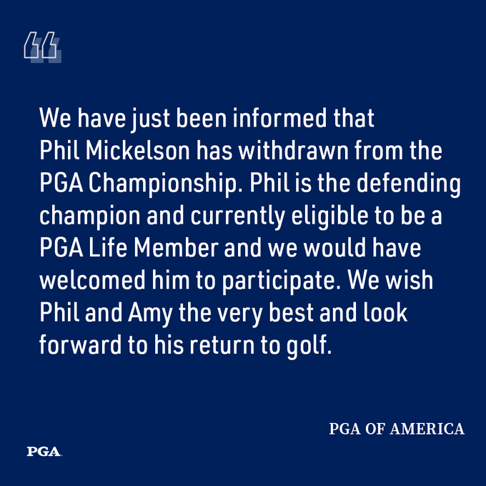 BREAKING: Phil Mickelson Withdraws, Will Not Defend PGA Championship