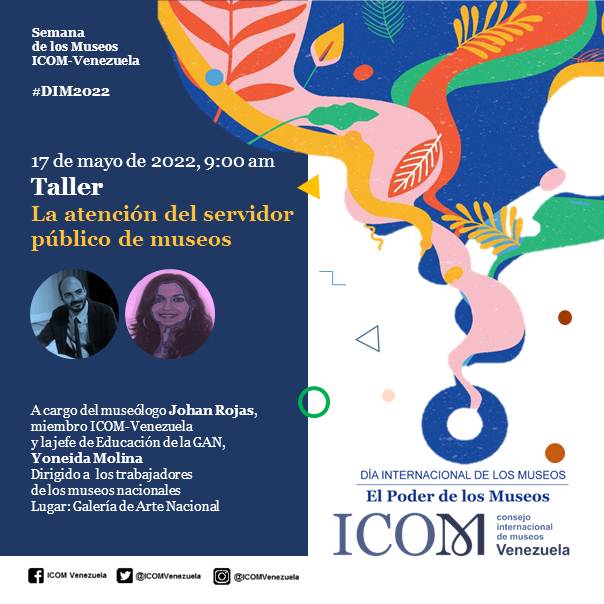 ICOMVenezuela's tweet photo. #ICOMVenezuela #icomofficiel #museos #icomdefine #ICOMVE2022 #DIM2022 #ElPoderDeLosMuseos #ComunidadEducación https://t.co/BMA0yJcTox