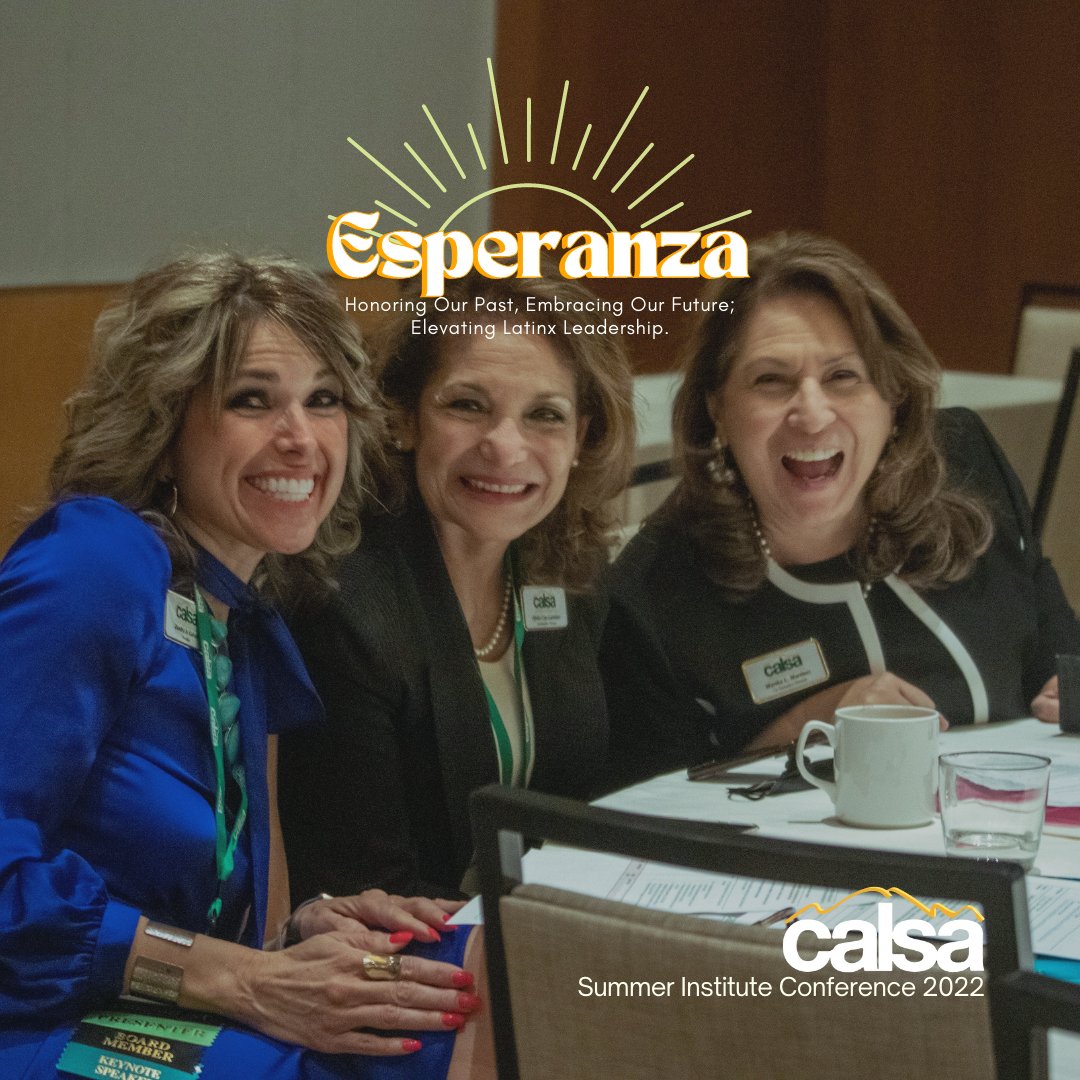 CALSAfamilia's tweet image. Join us for the #2022SummerInstituteConference - Esperanza: Honoring Our Past, Embracing Our Future; Elevating Latinx Leadership, on July 7-9th, hosted by @CALSAfamilia 🗣️
RSVP TODAY: calsa.org/summer-institu… 
#CALSASI2022 #HonoringOurPast #SIEsperanza2022 #calsafamilia