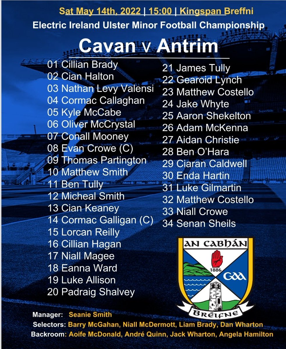 Cavan Minor Team named ahead of
Ulster Minor Football Championship Rd3 Qualifier 
<a href="/CavanCoBoardGaa/">Official Cavan GAA</a>   V <a href="/AontroimGAA/">Antrim GAA</a>
📍Kingspan Breffni 
📅 Sat 14th May
🕗3pm
Tickets must be purchased in advance. 
Use Link below to Purchase Tickets ⬇️
universe.com/events/electri…