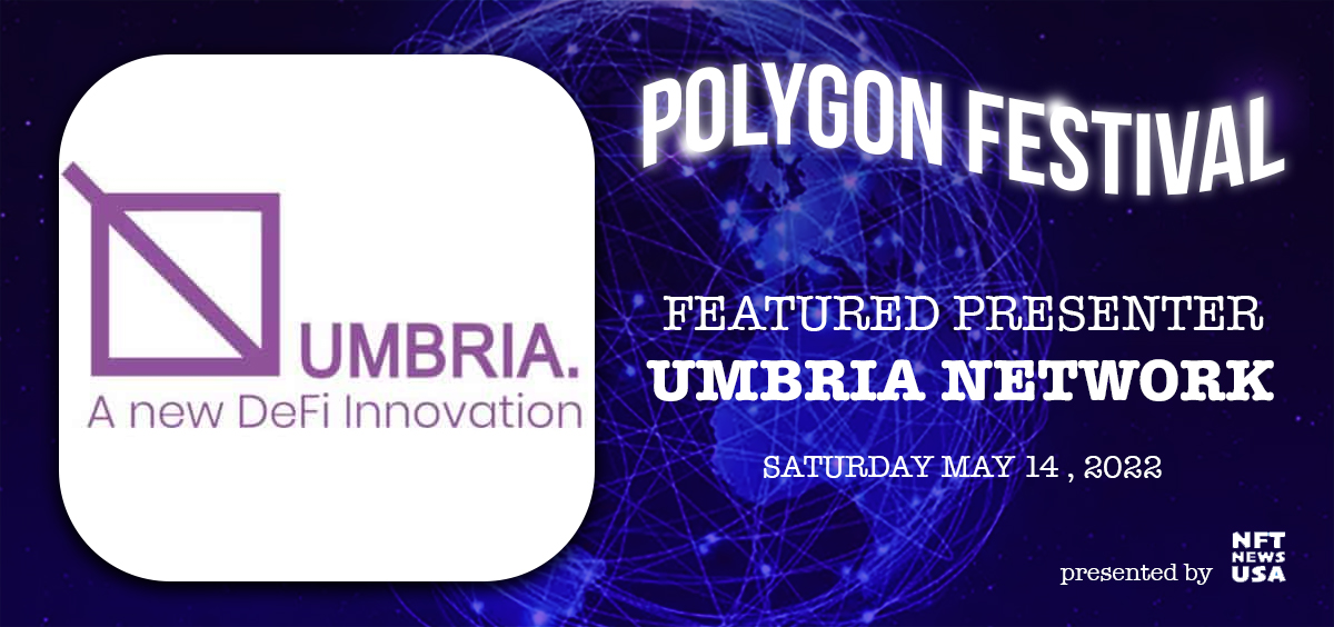 FCG_Studio's tweet photo. (((#POLYGONFESTIVAL UPDATE)))
...
Very Excited to have @NetworkUmbria present at #polygonFestival. Learn more about the best #polygon bridge out there.
..
Join us tomorrow for a day of good times on Twitter and Discord! A series of fun events curated by @NFT_NEWS_USA
__
#umbria https://t.co/vQgy06BfHR