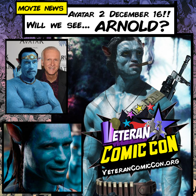 VeteranComicCon's tweet photo. #Avatar2 releases December 16th!
  
Is it time to revive the rumor that James Cameron has cast his favorite actor, Arnold Schwarzenegger in the movie? Maybe a small cameo? 
- https://t.co/O1ngou3S0Y

#VeteranComicCon
#ComicCon #MilitaryWives #JamesCameron #Arnoldschwarzenegger