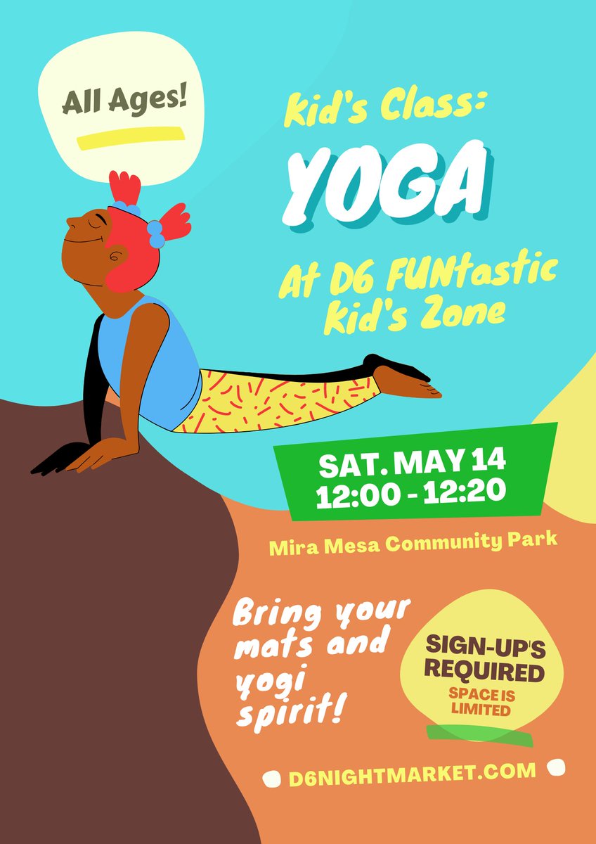 Kids Yoga at FUNtastic Kids Zone - D6 Neighborhood Fair - May 14 - mailchi.mp/d6nightmarket/…