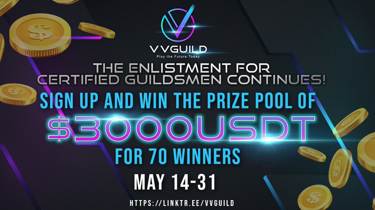 VVGuildOfficial's tweet photo. THE ENLISTMENT FOR CERTIFIED GUILDSMEN CONTINUES! 

Join our event now to be part of our guild! Not yet too late to Play the Future. Today 😉🎉

🏆$3,000USDT for 70 lucky winners

🗓May 14 - 31

Complete the tasks for a chance to win 💯 
📌https://t.co/O9fCQDe2A9 https://t.co/Z5GVtzz7Lv