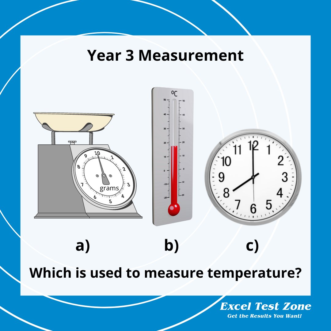 TestExcel's tweet image. #familyquiztime! 🤓 Do you know which is used to measure temperature? This question is from one of our Year 3 Measurement Tests #quizoftheday #exceltestzone #excel #measurement #learningisfun #testperparation #saturdayvibes #year3 #grade3 #acara #studytime #learningmaths
