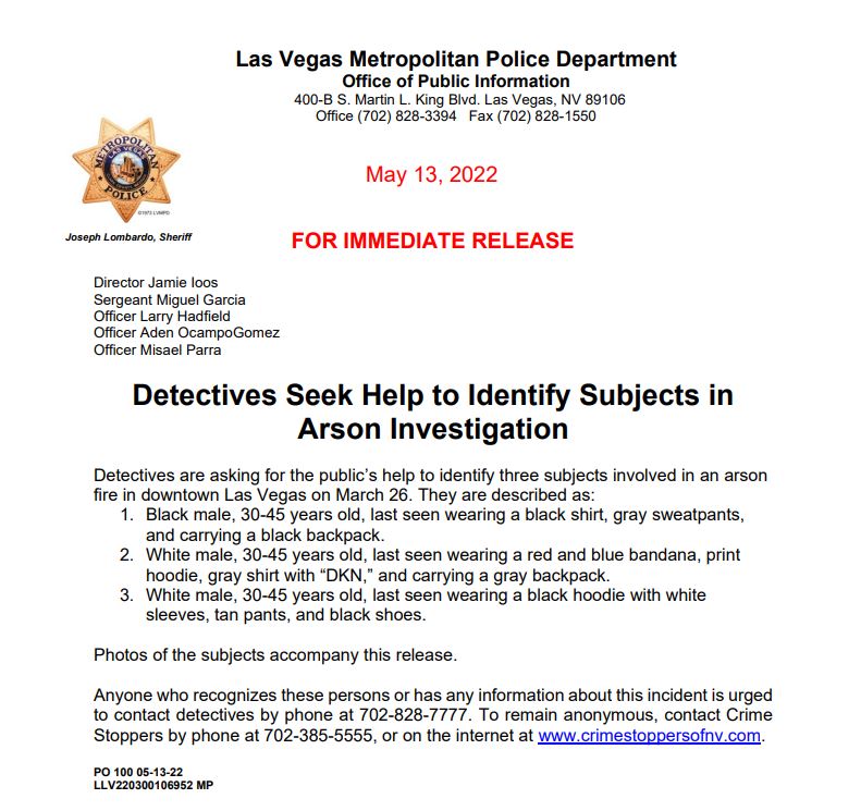 LVMPD's tweet photo. Detectives are seeking the public's help to identify three subjects involved in an arson fire in downtown Las Vegas on March 26. If you recognize these subjects, please contact police or @CrimeStoppersNV.

Click here for more: https://t.co/TWUetfd838 https://t.co/5dPZVsWIUF