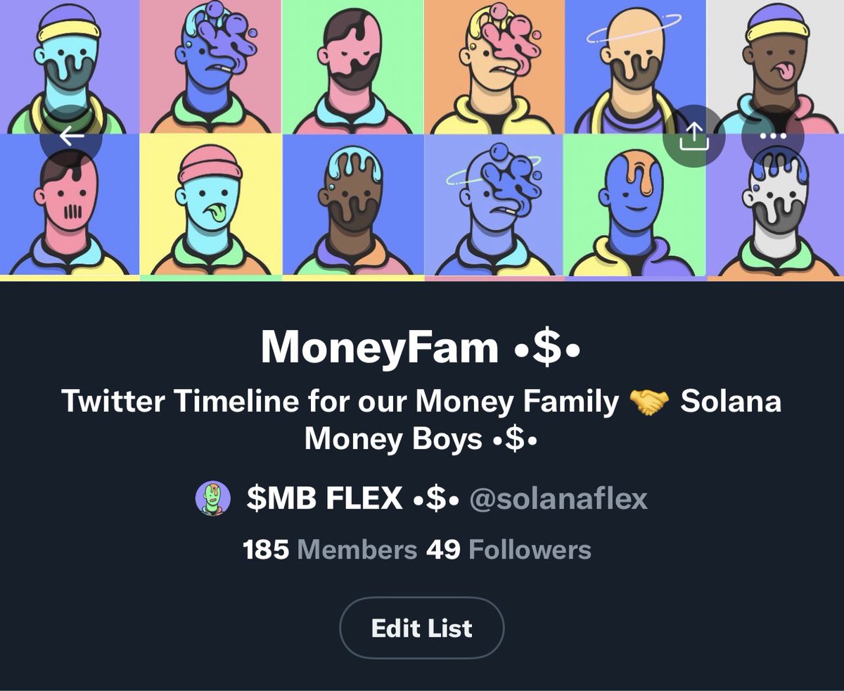 A TWITTER EXCLUSIVE LIST MADE FOR @SolanaMoneyBoys •$• 

I WILL BE ADDING ALL MONEYFAM PFPS. 

PURPOSE FOR THIS LIST IS TO KEEP ALL OF THE FAM TOGETHER HERE ON TWITTER 🤝 

SPREAD THE WORD‼️ WILL BE ADDING ALL WHO LIKE COMMENT OR RT WITH PFP OR PROOF OF PFP 🚨