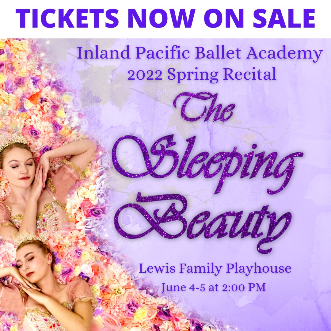 ipballet's tweet photo. TICKETS NOW ON SALE! Tickets for IPBA's 2022 recital of "The Sleeping Beauty" are now on sale! Visit the link in the bio to purchase or visit the Lewis Family Playhouse box office website!  

#dance #sleepingbeauty #socaldance #dancers #balletdancer #balletlife #inlandpacficball https://t.co/ZHITN4ROuu