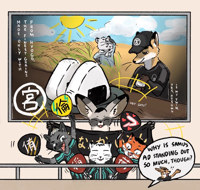 Fox cheering squad.
Osamu had to go sell onigiris, but they made sure he would be there too. 
+ 