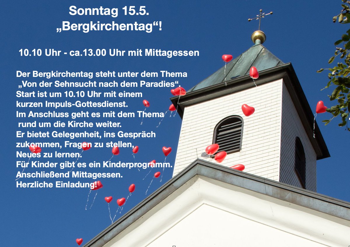 Morgen, 15.5. gibt es etwas Neues: Bergkirchentag! Nach einem Impuls-Gottesdienst geht es weiter. Sonntagsfeeling.