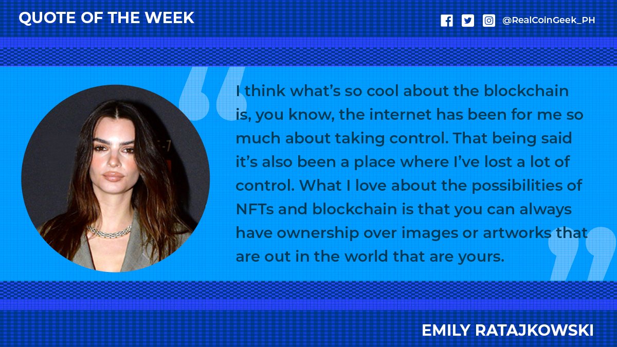 Ang #SabadoQuotes natin ay nanggaling sa aktres, author, at model na si Emily Ratajkowski (@emrata). 

#Blockchain #Bitcoin #Internet #NFT