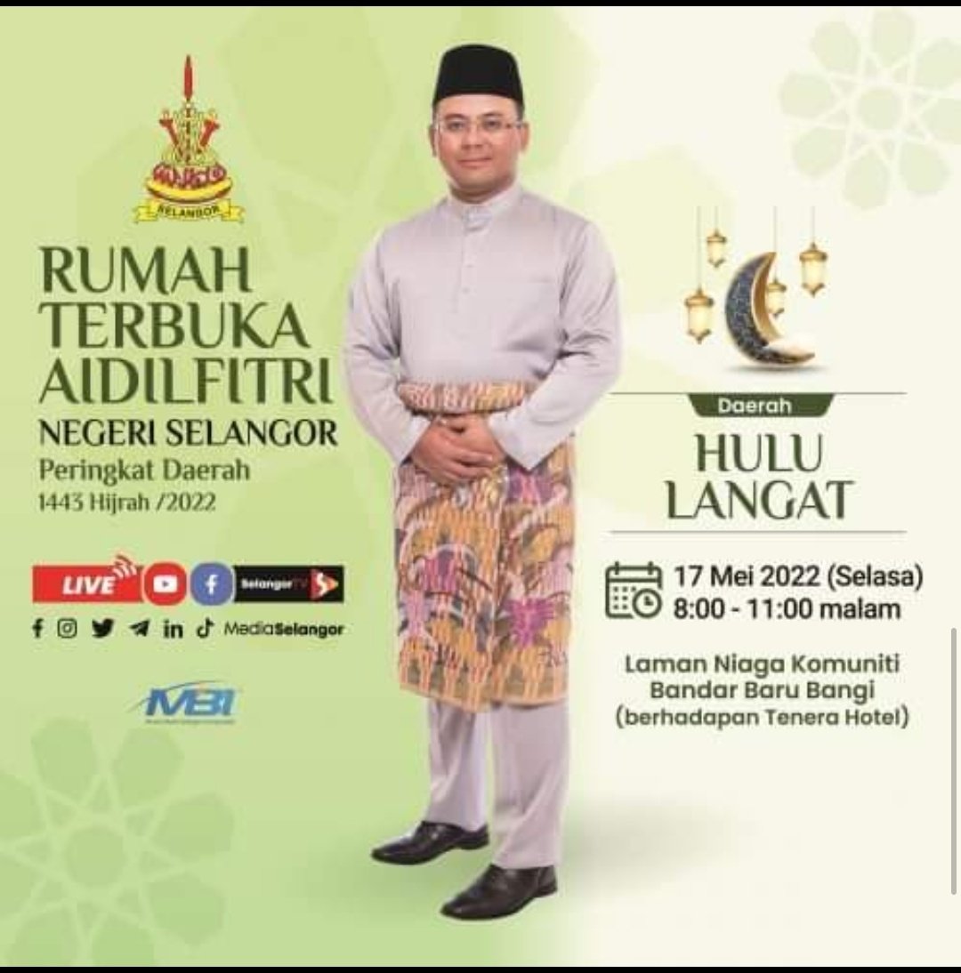 RUMAH TERBUKA AIDILFITRI NEGERI SELANGOR <a href="/AmirudinShari/">Amirudin Shari</a>

Daerah Hulu Langat: 

🗓️ 17 Mei 2022 (Selasa)
🕖 8 – 11 malam
📍 Laman Niaga Komuniti Bandar Baru Bangi (berhadapan Tenera Hotel)