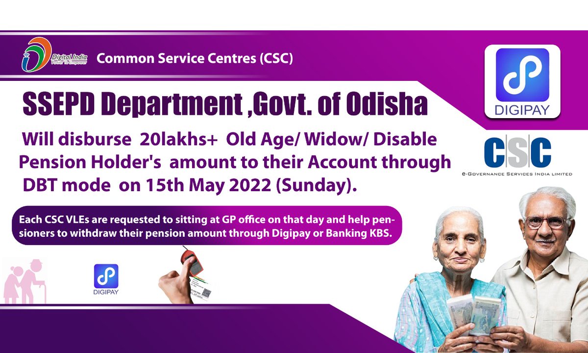 Each CSC VLE of Odisha should support pension holders to withdraw their money through DIGIPAY on 15.05.2022(Tomorrow).

<a href="/SwornaprabhaSi1/">Swornaprabha Singh</a>
<a href="/DigipayO/">DigiPay Odisha CSC SPV</a> 
<a href="/dintya15/">dinesh tyagi Retd IAS</a> 
<a href="/sanjaykrakesh/">Sanjay K Rakesh</a>
<a href="/satyaboll/">Satya Bikas</a> 
<a href="/Krisiirm/">Krishna Kumar Singh</a>