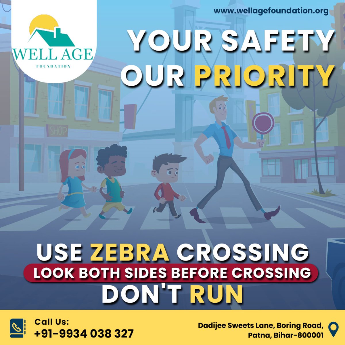 FoundationWell's tweet photo. YOUR SAFETY OUR 
𝗣𝗥𝗜𝗢𝗥𝗜𝗧𝗬
USE 𝗭𝗘𝗕𝗥𝗔 CROSSING
LOOK BOTH SIDES BEFORE CROSSING
DON'T 𝗥𝗨𝗡 https://t.co/nF45lsNsxa