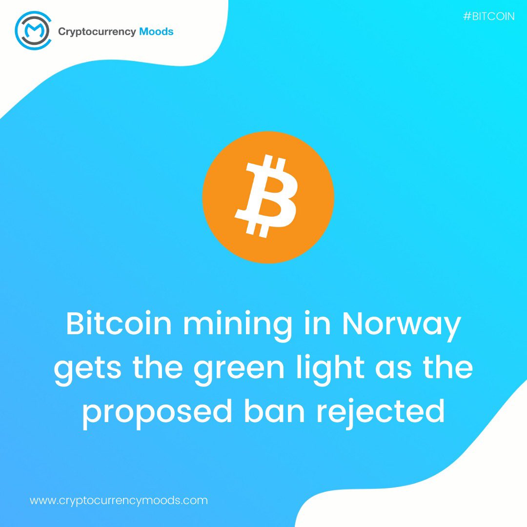 currencymoods's tweet photo. Bitcoin mining in Norway gets the green light as the proposed ban rejected.

#bitcoin  #Bitcoin  #Crypto #CryptoNews #switchcrypto #cryptocurrecy #cryptocurrencymoods #Binance  #NFTs #NFTartist #metaverse #Norway #Cryptocrash #cryptocurrency #cryptotrading https://t.co/7MavpTA1zL
