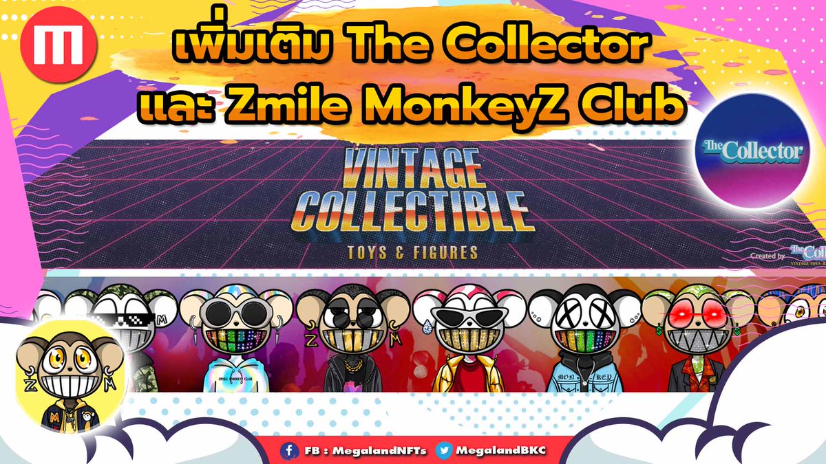 MegalandBKC's tweet photo. 📣📣 😎 Megaland NFT เพิ่มเติม "The Collector" และ "Zmile MonkeyZ Club"
.
อ่านเพิ่มเติมได้ทาง https://t.co/eqOhhDYTxc
.
#MegalandNFTs #TheCollector #ZmileMonkeyZ #BitkubNFT #NFTcollector  #BitkubChain #NFT #NFTGamer https://t.co/3B9vLBLojo